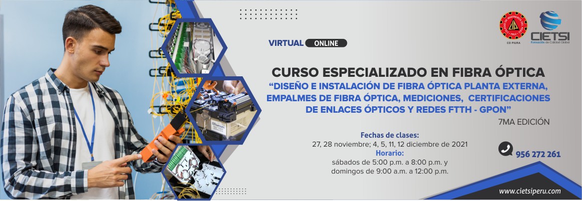 curso especializado en fibra Optica 7ma ediciOn 2021